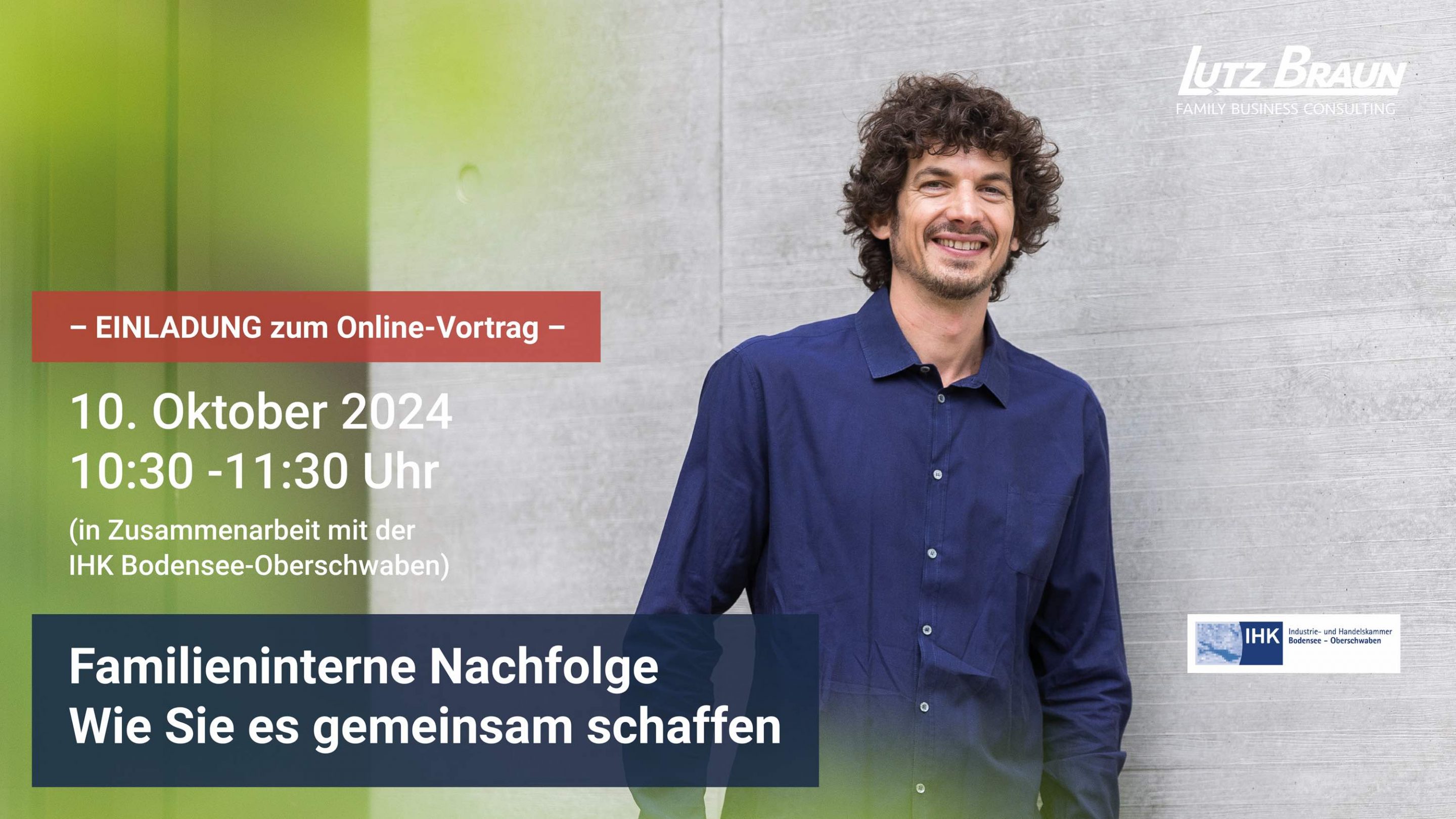 Online – Familieninterne Nachfolge: Wie Sie es gemeinsam schaffen, IHK Bodensee-Oberschwaben, 10.10. 10.30-11.30 Uhr