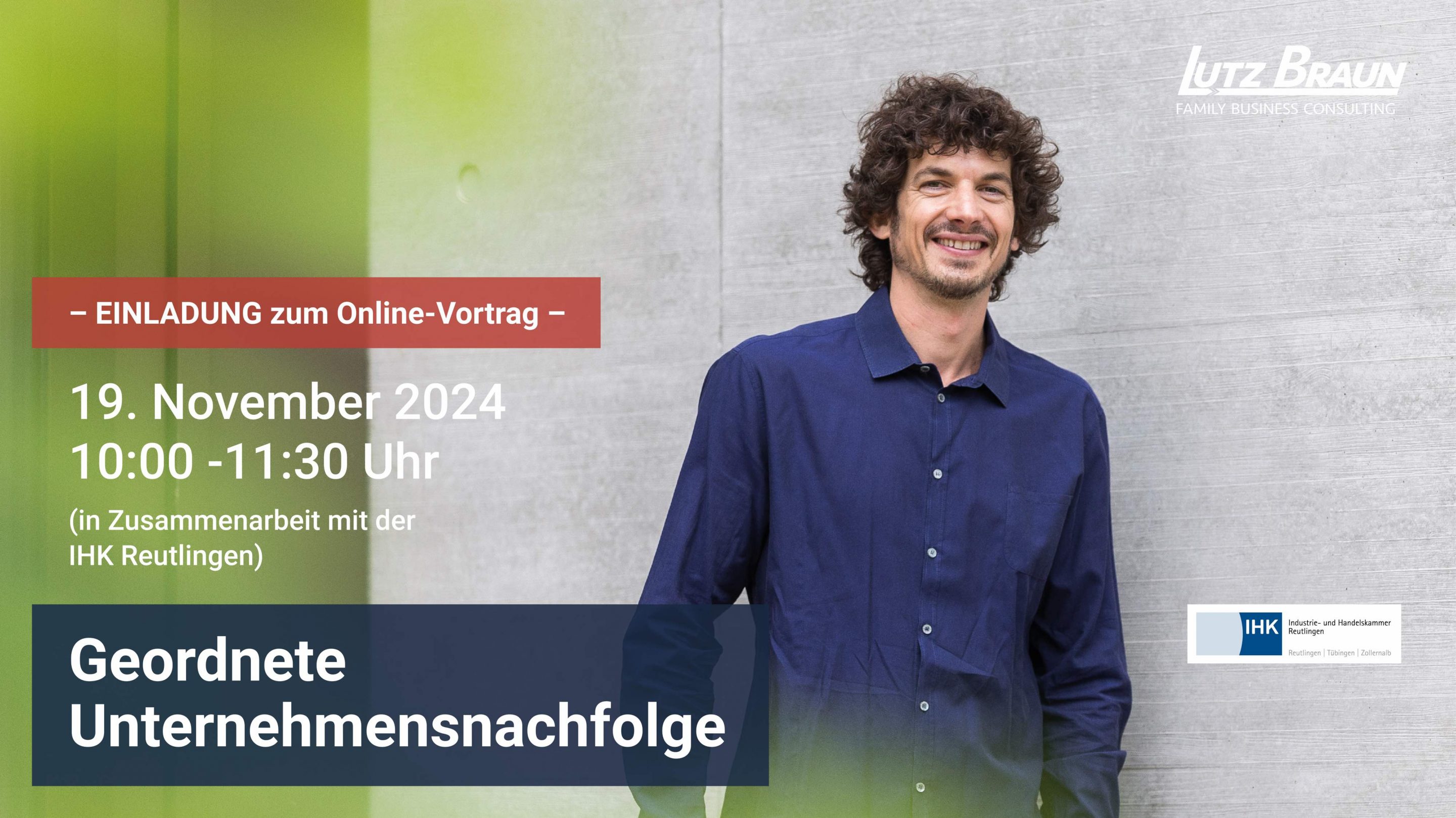 Online – Geordnete Unternehmensnachfolge, IHK Reutlingen, 19.11. 10.00-11.30 Uhr